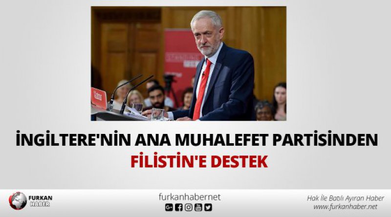 İngiltere'nin ana muhalefet partisinden Filistin&#39;e destek