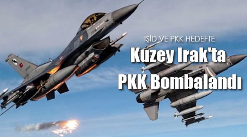 Kuzey Irak'ta PKK Bombalandı