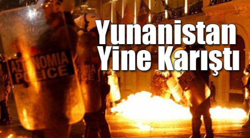 Yunanistan Yine Karıştı!